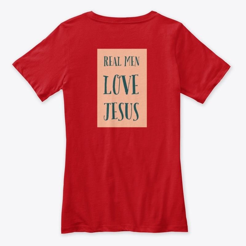 "Real Men Love Jesus!"