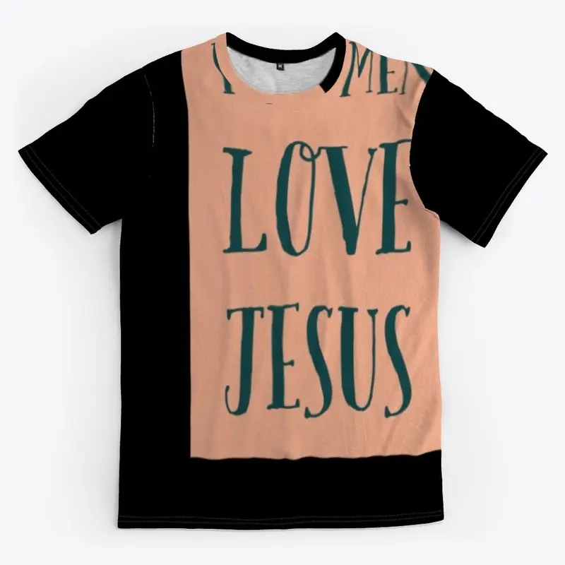 "Real Men Love Jesus!"