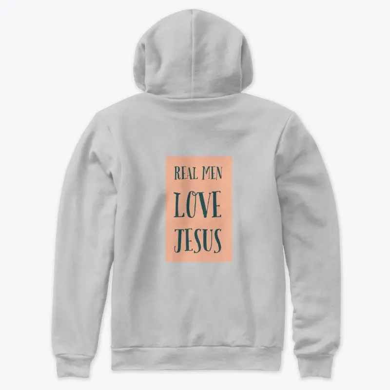 "Real Men Love Jesus!"